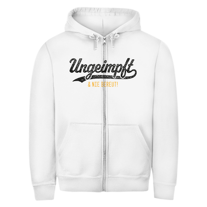 Unisex Zipper Hoodie Ungeimpft & nie bereut!