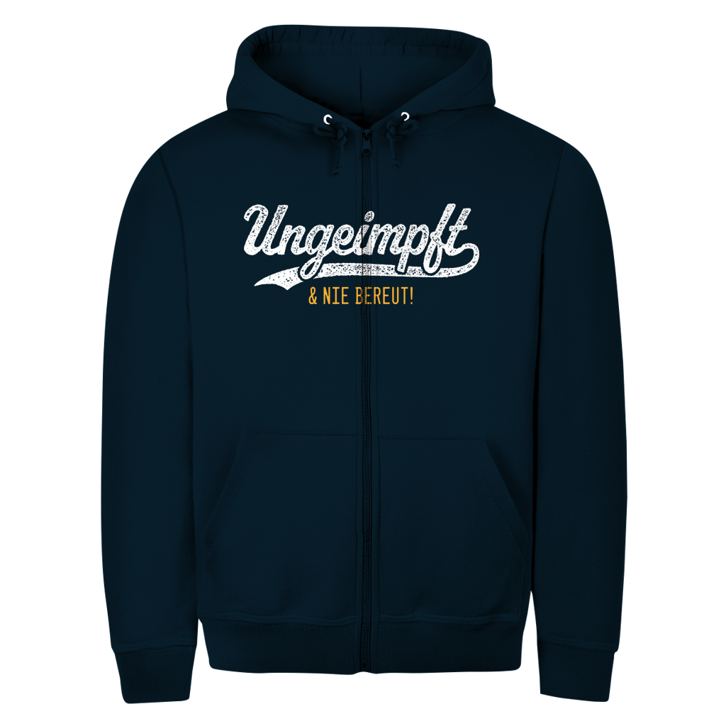 Unisex Zipper Hoodie Ungeimpft & nie bereut!