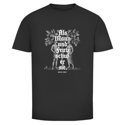 Herren T-Shirt Als Mann und Frau schuf er sie.