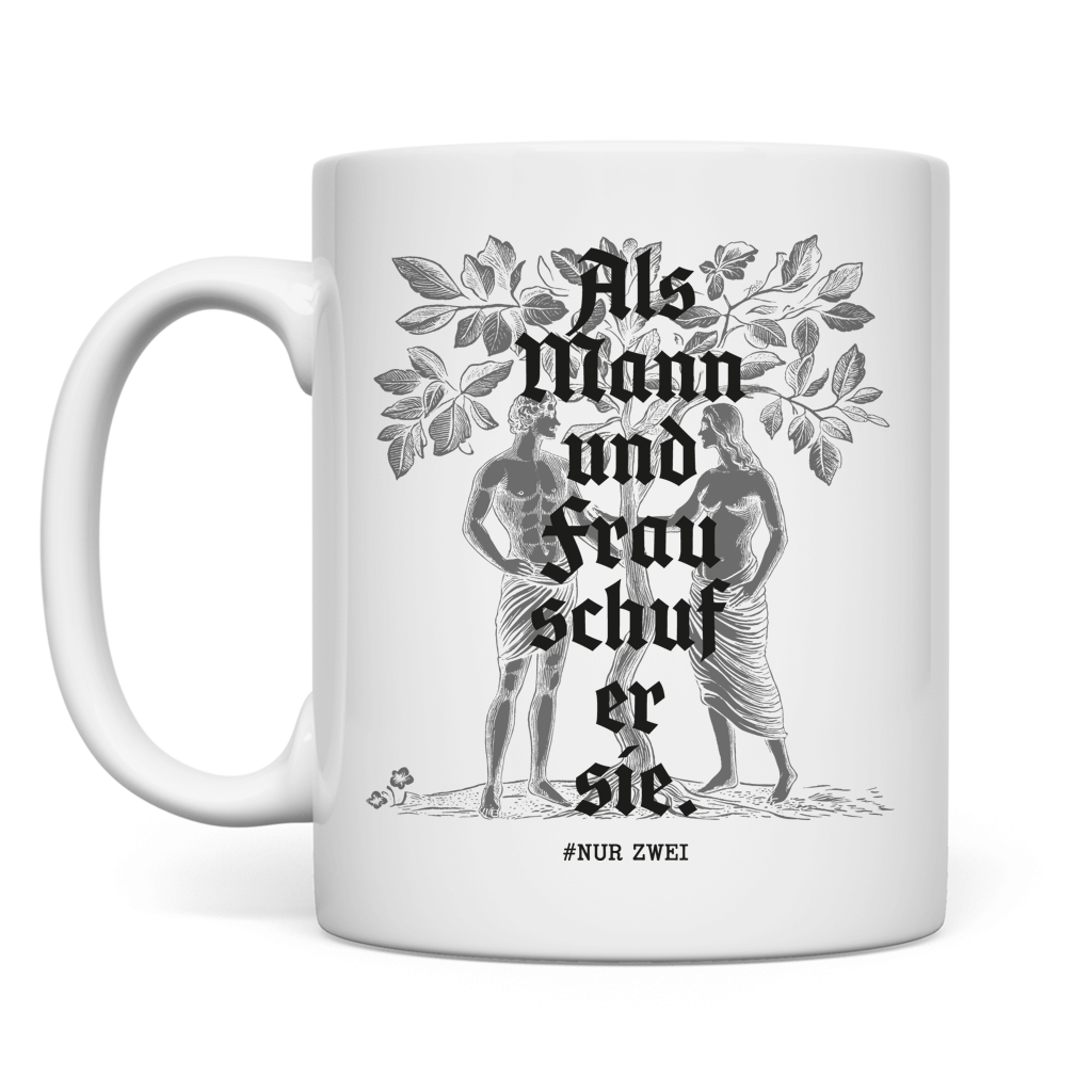 Tasse Als Mann und Frau schuf er sie.