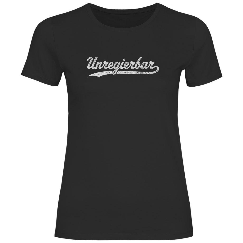 Damen T-Shirt Unregierbar