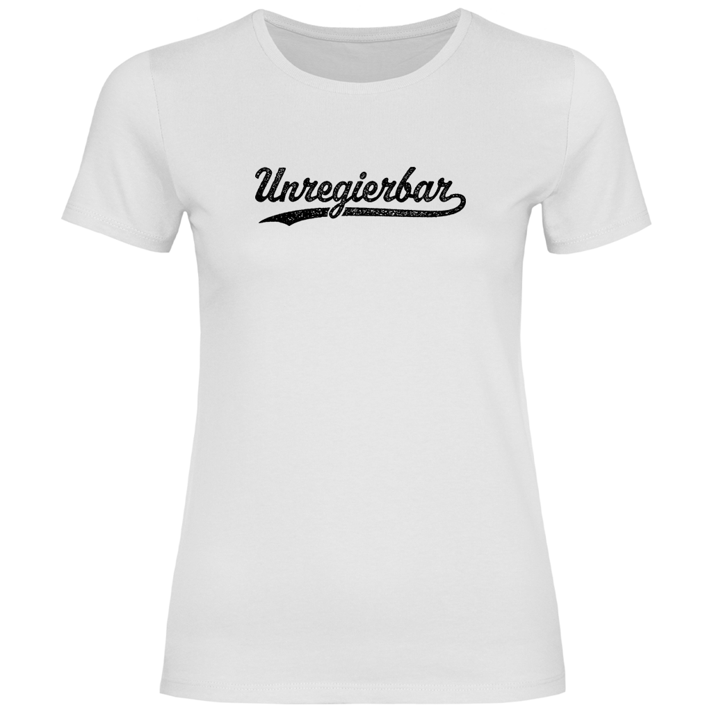 Damen T-Shirt Unregierbar