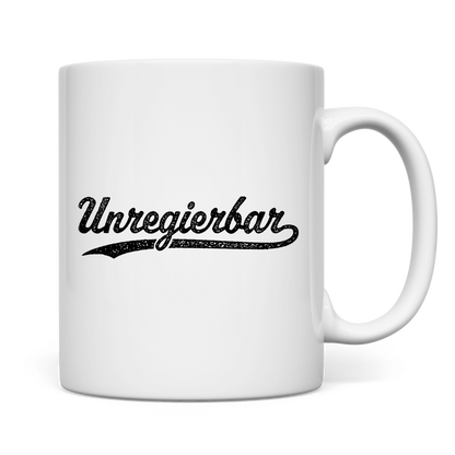 Tasse Unregierbar