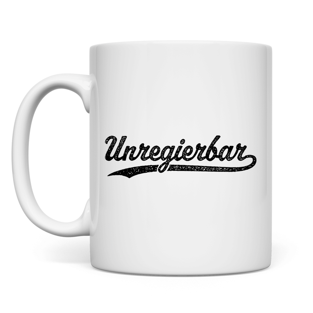 Tasse Unregierbar