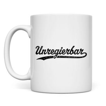 Tasse Unregierbar