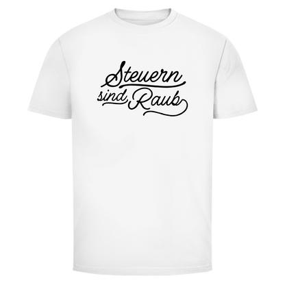 Herren T-Shirt Steuern sind Raub
