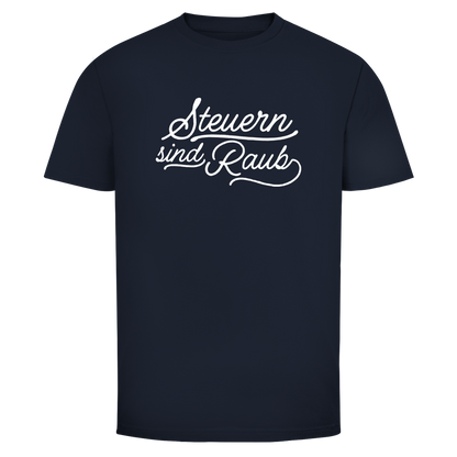 Herren T-Shirt Steuern sind Raub