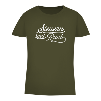 Damen Premium Bio T-Shirt Steuern sind Raub