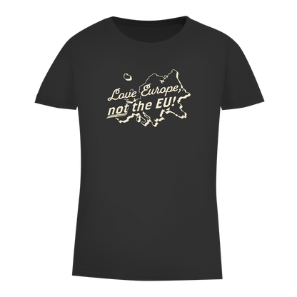 Damen Premium Bio T-Shirt Love Europe, not the EU!