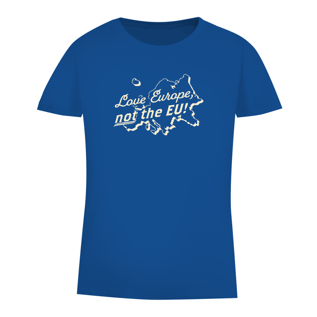 Damen Premium Bio T-Shirt Love Europe, not the EU!