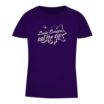 Damen Premium Bio T-Shirt Love Europe, not the EU!