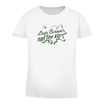 Damen Premium Bio T-Shirt Love Europe, not the EU!