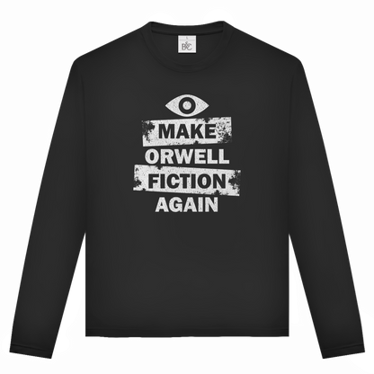 Unisex Langarmshirt Make Orwell Fiction Again