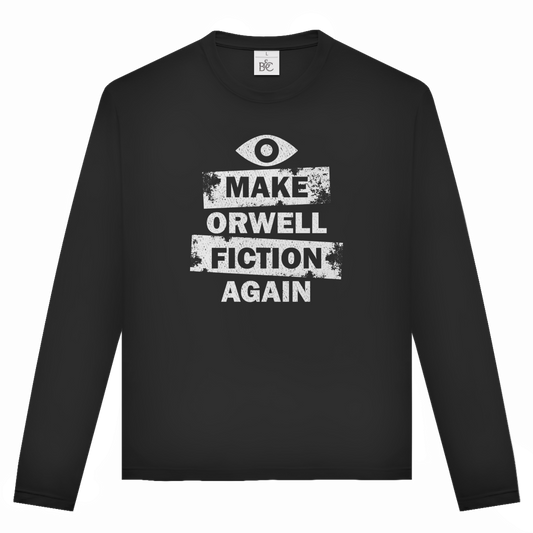Unisex Langarmshirt Make Orwell Fiction Again