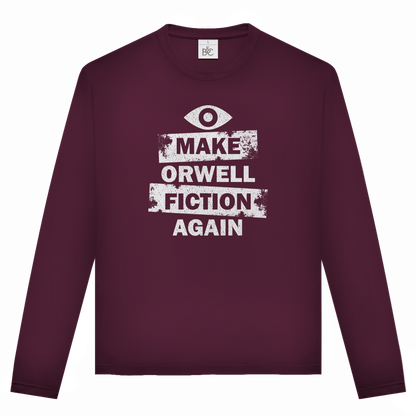 Unisex Langarmshirt Make Orwell Fiction Again