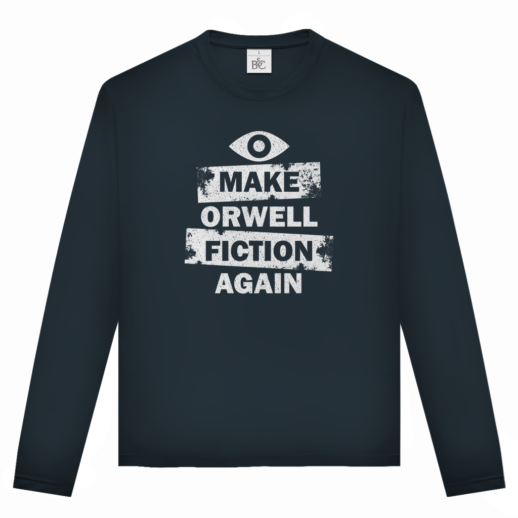 Unisex Langarmshirt Make Orwell Fiction Again