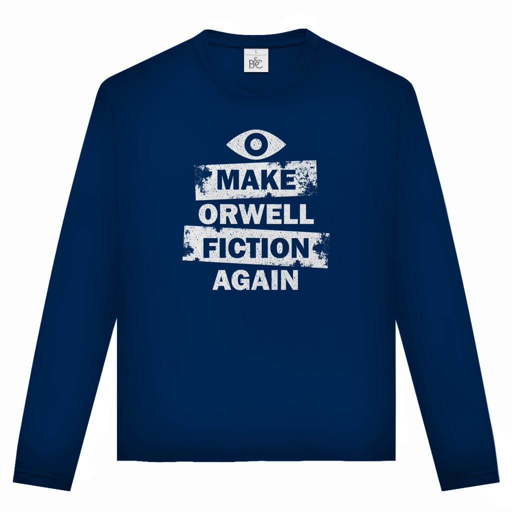 Unisex Langarmshirt Make Orwell Fiction Again