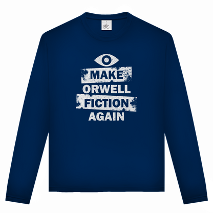 Unisex Langarmshirt Make Orwell Fiction Again