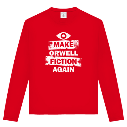 Unisex Langarmshirt Make Orwell Fiction Again