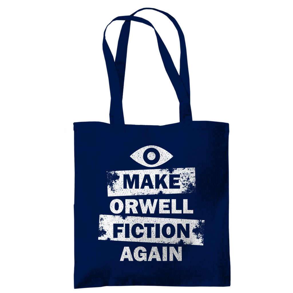 Tragetasche Make Orwell Fiction Again