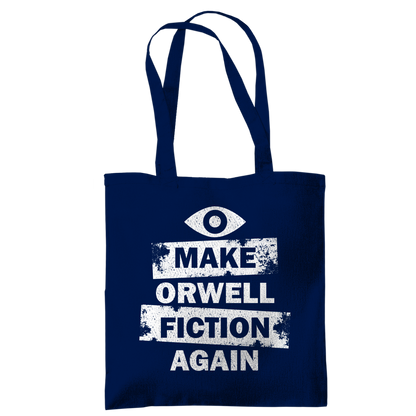 Tragetasche Make Orwell Fiction Again