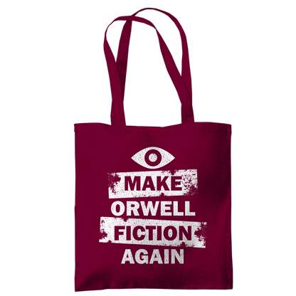 Tragetasche Make Orwell Fiction Again