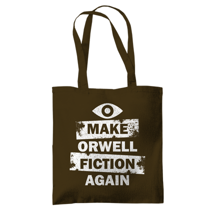 Tragetasche Make Orwell Fiction Again