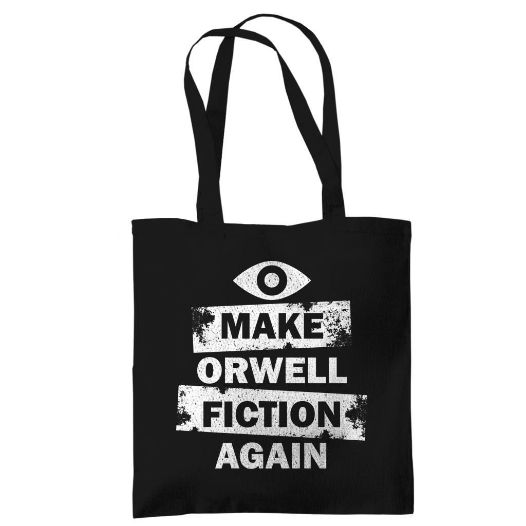 Tragetasche Make Orwell Fiction Again