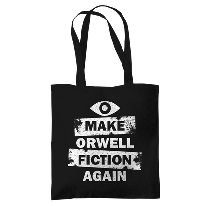 Tragetasche Make Orwell Fiction Again