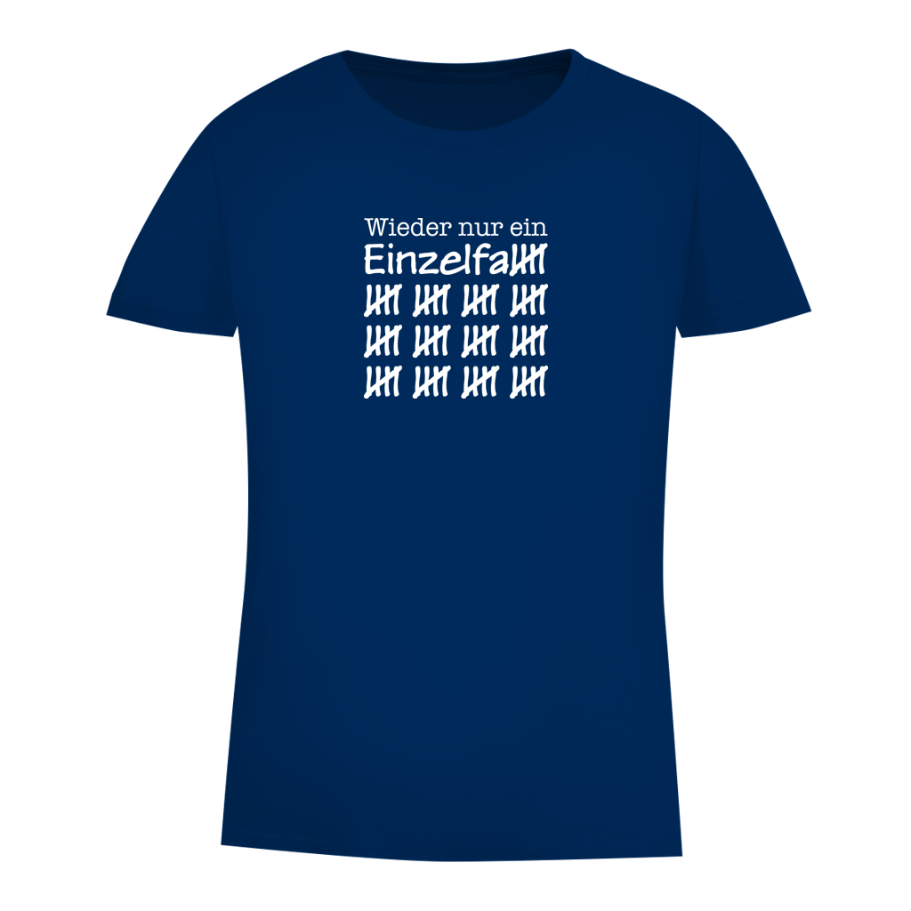 Damen Premium Bio T-Shirt Wieder nur ein Einzelfall