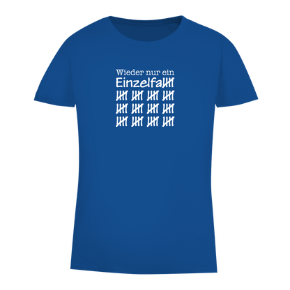 Damen Premium Bio T-Shirt Wieder nur ein Einzelfall