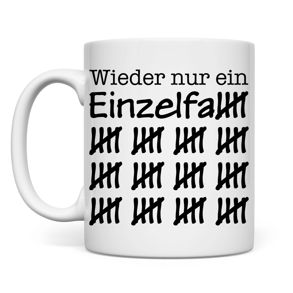 Tasse Wieder nur ein Einzelfall