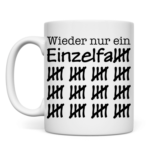 Tasse Wieder nur ein Einzelfall