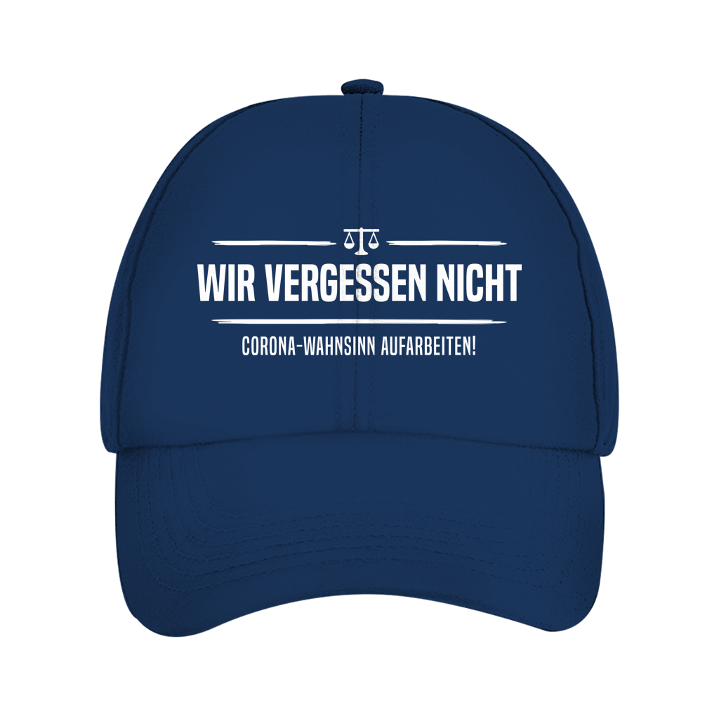 Dad Cap Wir vergessen nicht - Corona-Wahnsinn aufarbeiten!