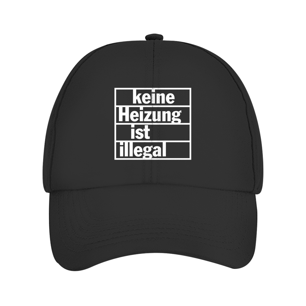 Dad Cap Keine Heizung ist illegal