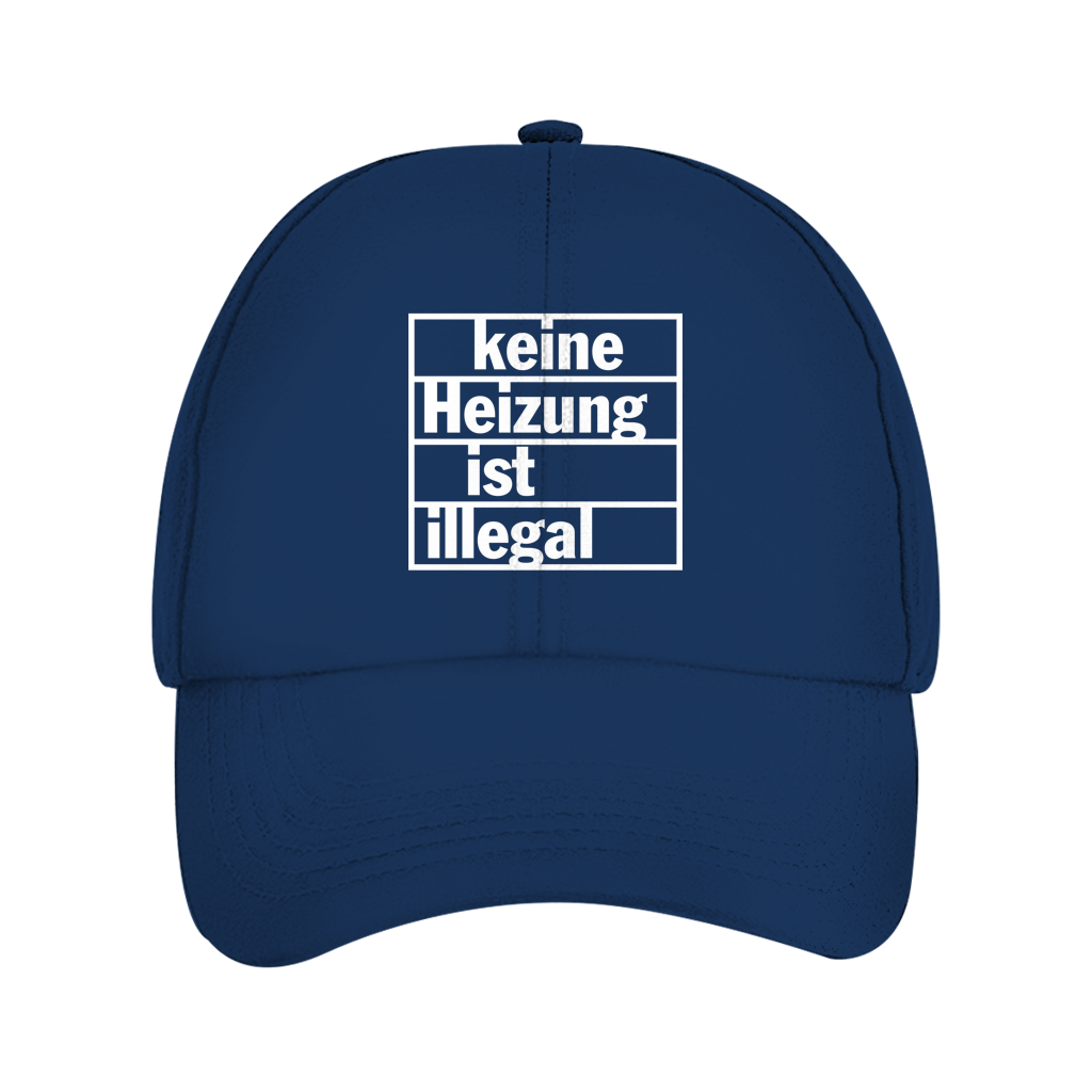 Dad Cap Keine Heizung ist illegal