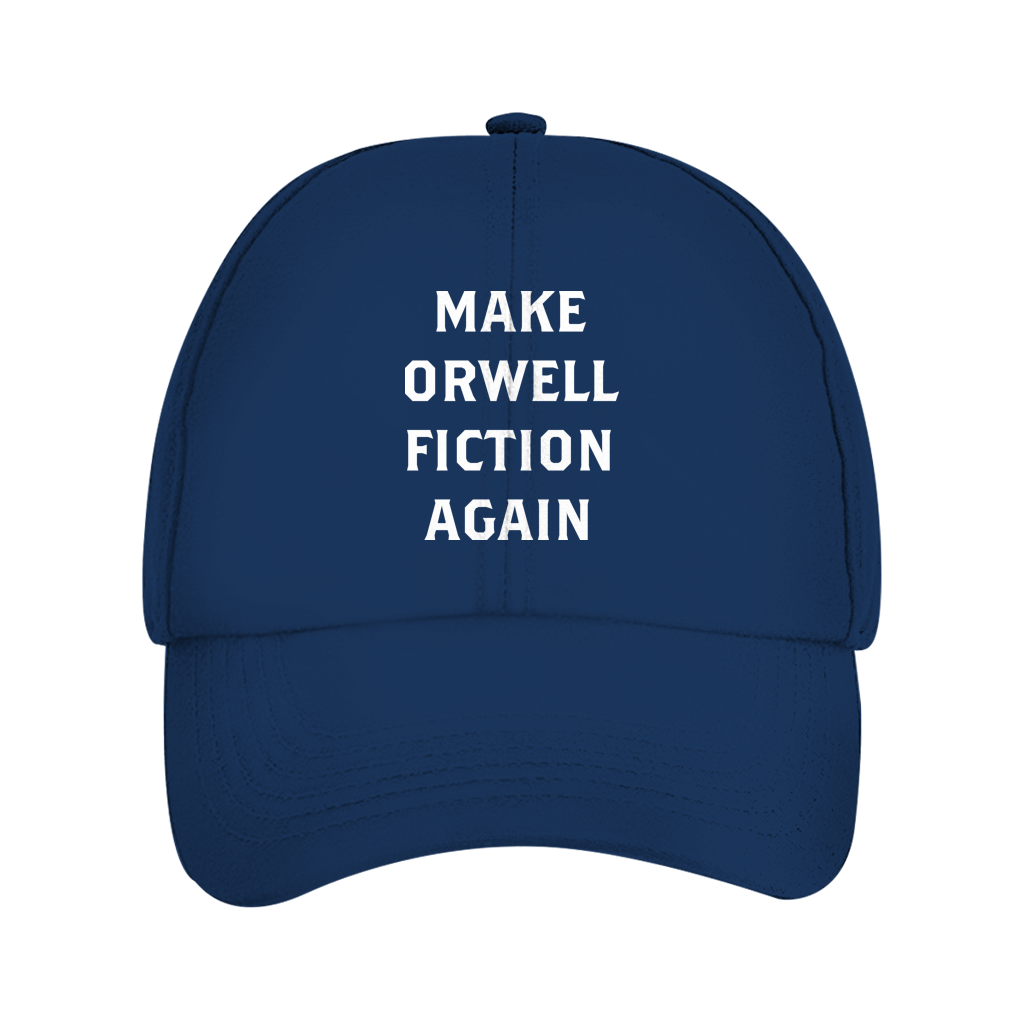 Dad Cap Make Orwell Fiction Again