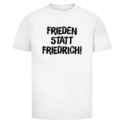 Herren T-Shirt Frieden statt Friedrich!