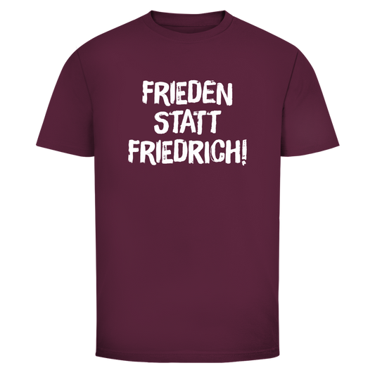 Herren T-Shirt Frieden statt Friedrich!