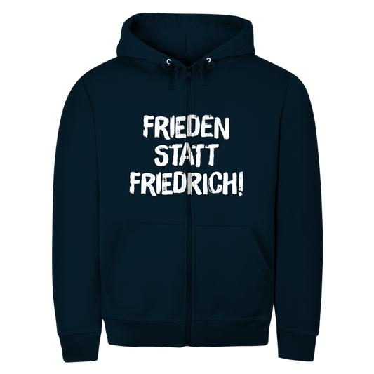 Unisex Zipper Hoodie Frieden statt Friedrich!