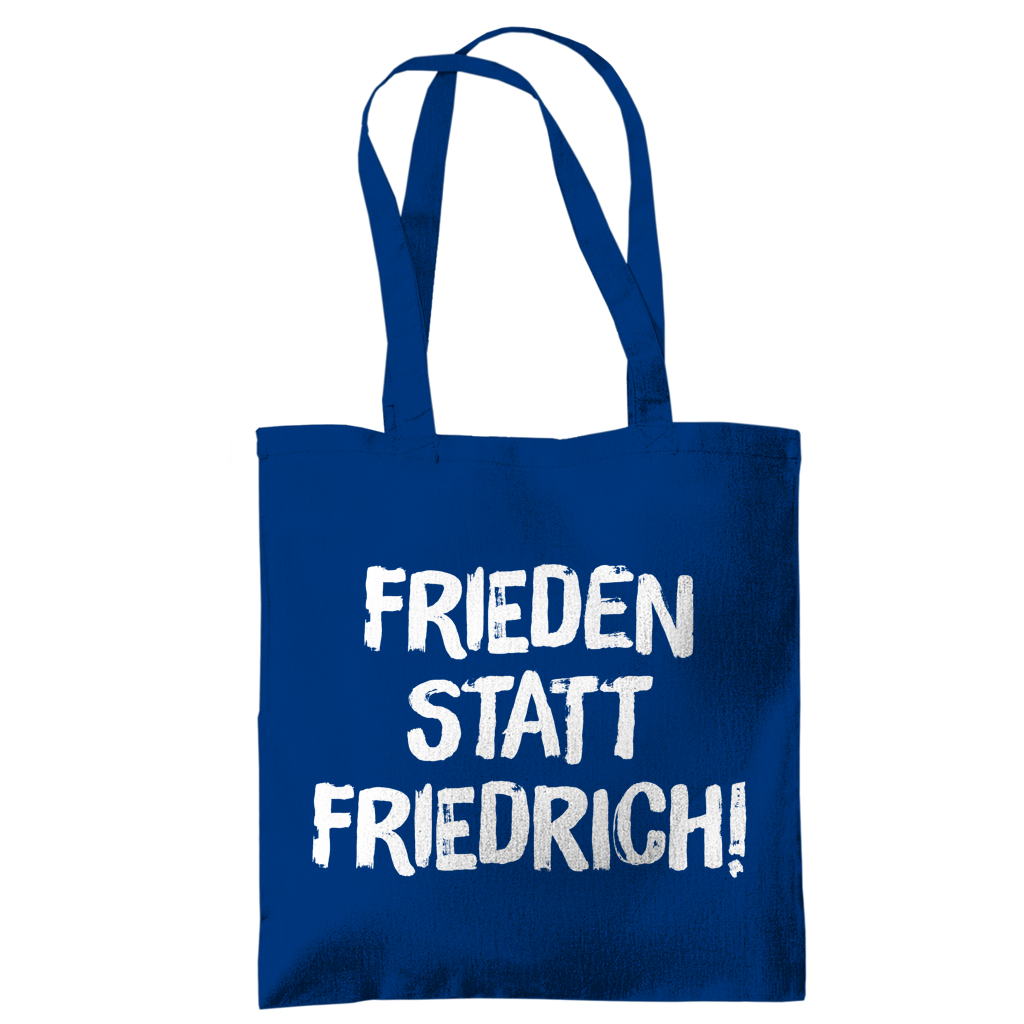 Tragetasche Frieden statt Friedrich!