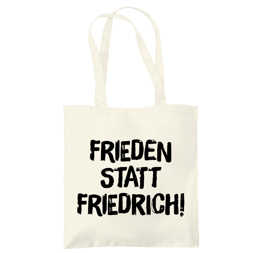 Tragetasche Frieden statt Friedrich!