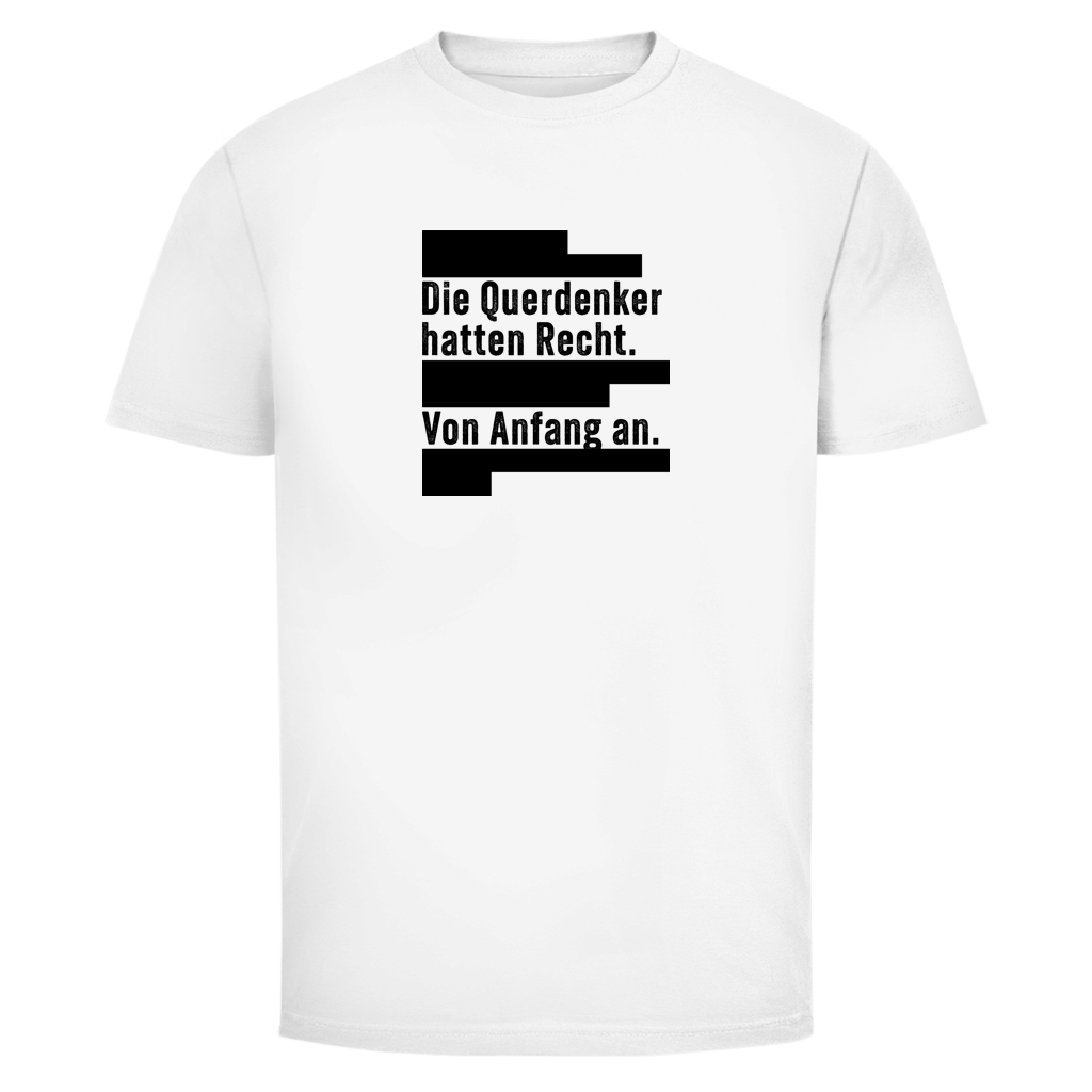 Herren T-Shirt Die Querdenker hatten Recht.