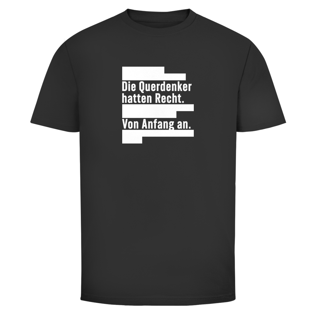 Herren T-Shirt Die Querdenker hatten Recht.