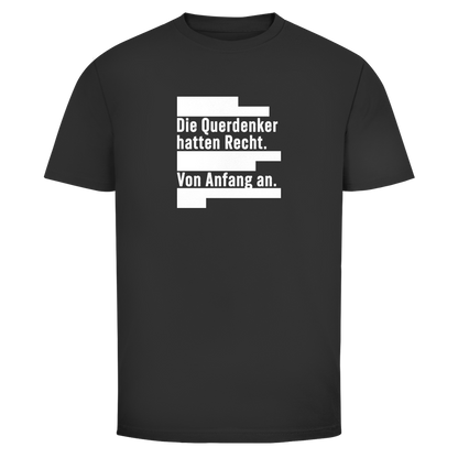 Herren T-Shirt Die Querdenker hatten Recht.