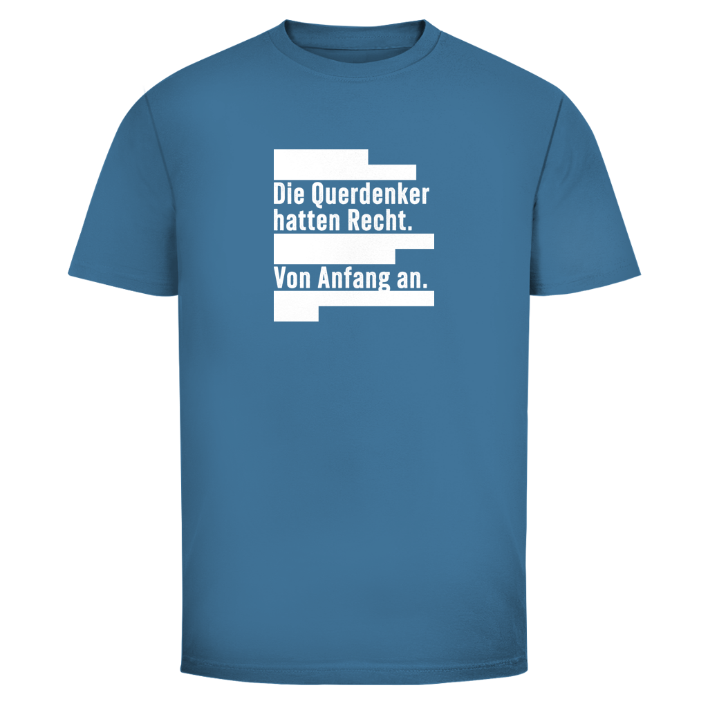 Herren T-Shirt Die Querdenker hatten Recht.