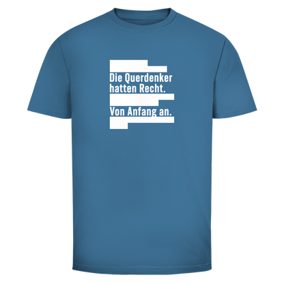 Herren T-Shirt Die Querdenker hatten Recht.