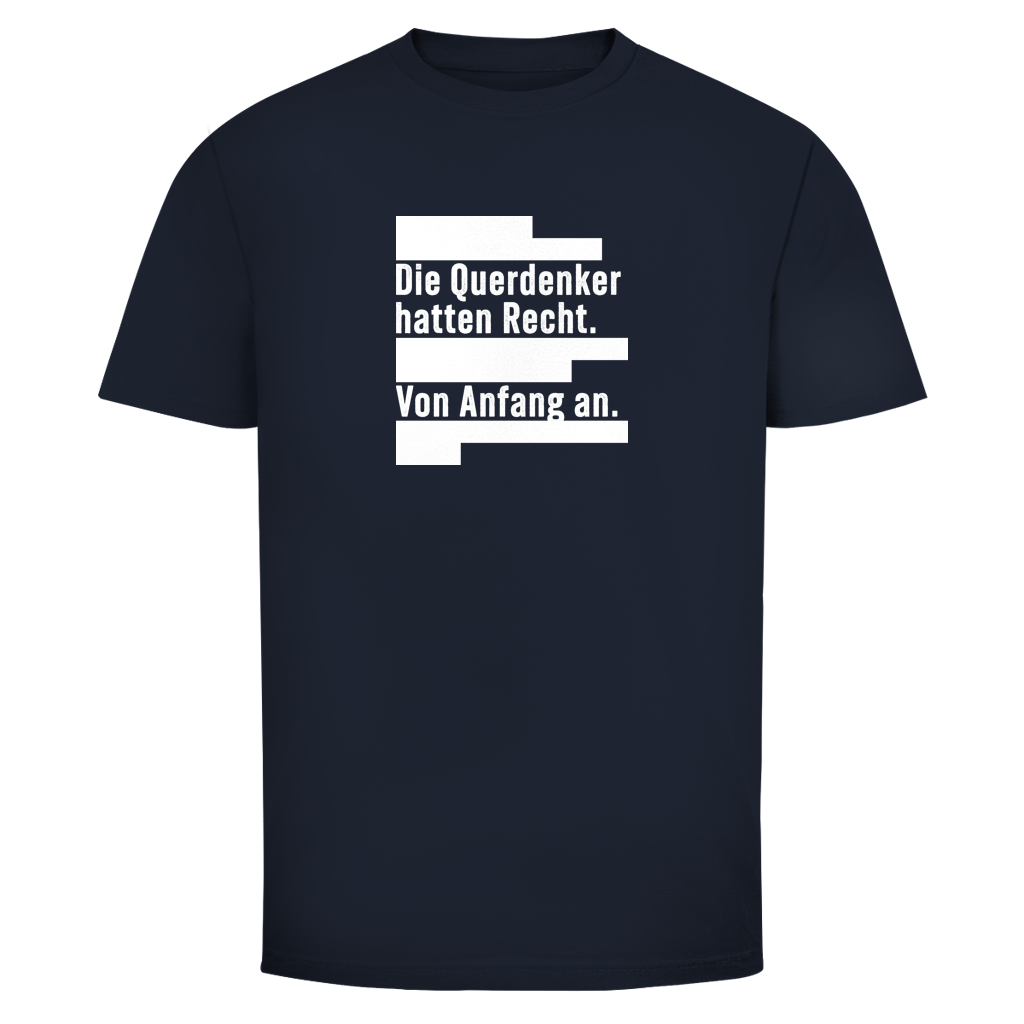 Herren T-Shirt Die Querdenker hatten Recht.