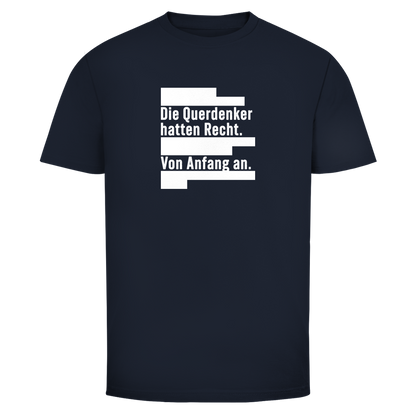 Herren T-Shirt Die Querdenker hatten Recht.