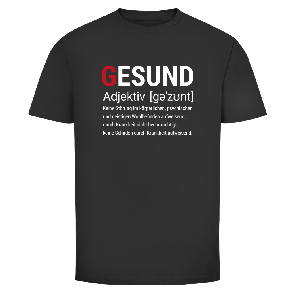 Herren T-Shirt Gesund